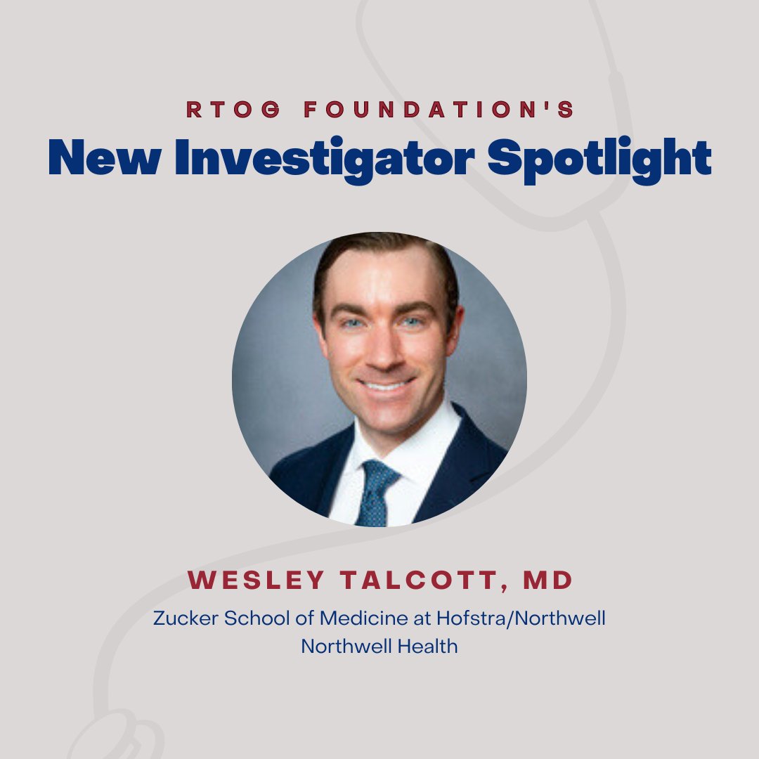Check out our New Investigator Spotlight, Dr. Wesley Talcott! Dr. Talcott is at the @ZuckerSoM + a #RadOnc at Northwell Health. In our April newsletter, we interviewed Dr. Talcott on his current endeavors, goals, and inspirations. Read the interview: bit.ly/3VGoEt5