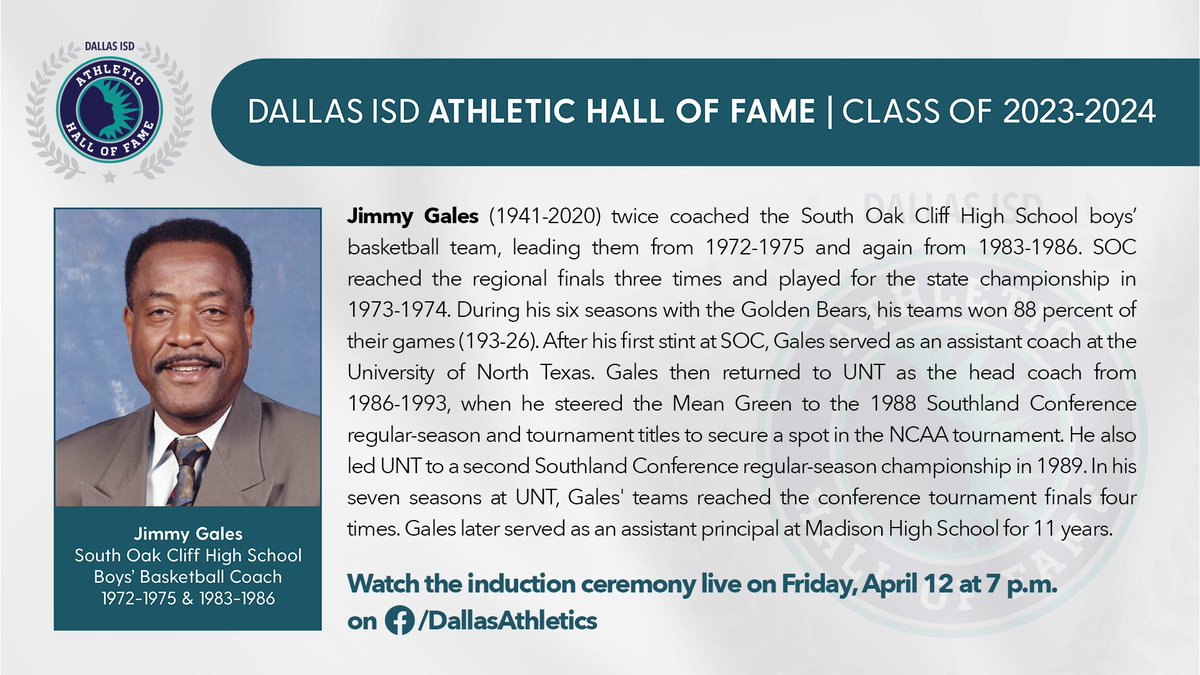Dallas ISD Athletic Hall of Fame Profile Jimmy Gales, Boys' Basketball Coach South Oak Cliff High School 1972-1975 & 1983-1986