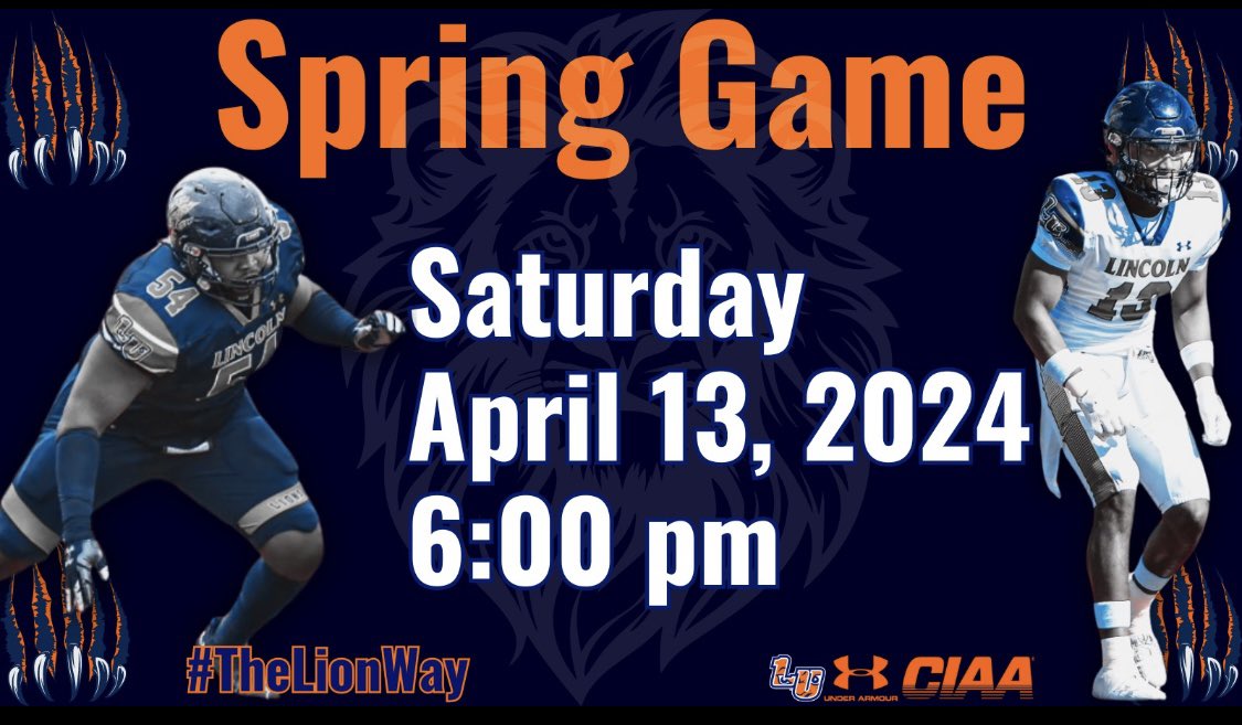 Lincoln University's Spring Game 🗓 April 13, 2024 ⏰ 6:00 pm 📍 Lincoln University Football Stadium #LUPr1de #ProtectThePr1de #TheLionWay #PR1DE 🔵🦁🟠