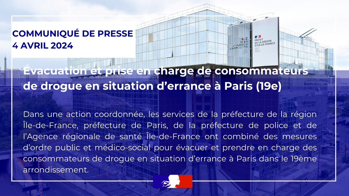 #Communiqué | Évacuation et prise en charge de consommateurs de drogue en situation d’errance à Paris (19e) ↘️Retrouvez plus d'infos dans ce communiqué de presse : urlz.fr/q8Y7