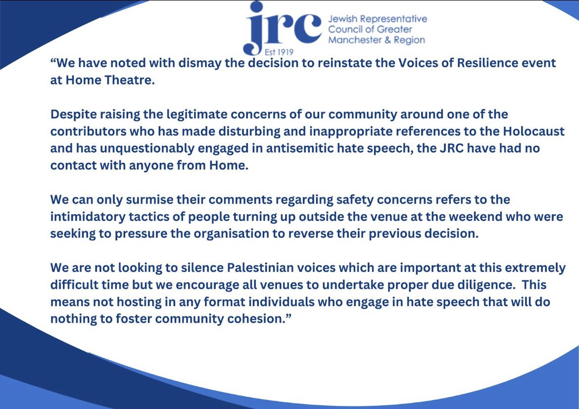 We have noted with dismay the decision to reinstate the Voices of Resilience event at @HOME_mcr Despite raising the legitimate concerns of our community around one of the contributors who has made disturbing and inappropriate references to the Holocaust, and has unquestionably