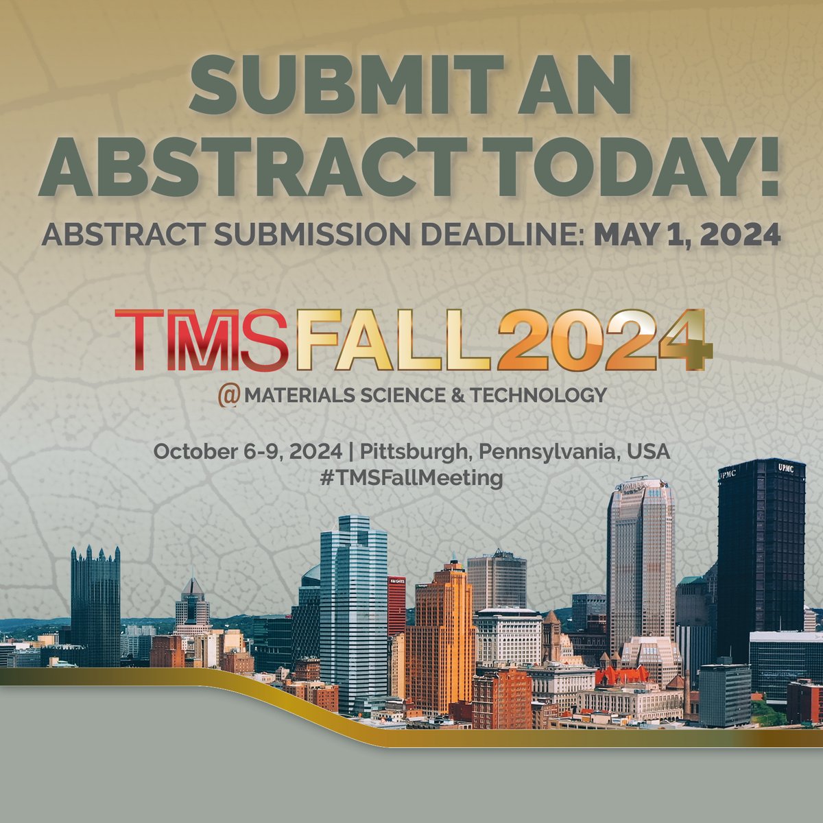 TMSSociety's tweet photo. Join your colleagues at the #TMSFallMeeting 2024 at Materials Science & Technology 2024 (MS&T24). Submit an abstract by May 1, 2024, to one of the 37 symposia related to TMS and our membersโ interests. https://t.co/Kt53SFxXi8 https://t.co/NPaf2ec6Al