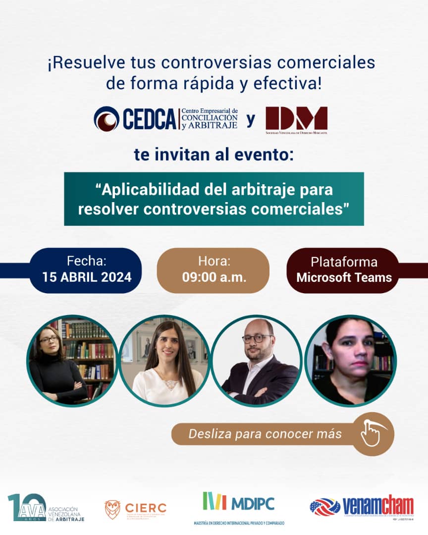 MDIPC_UCV's tweet photo. El @CEDCAorg y @sovedem, con el apoyo institucional de @AvArbitraje, el CIERC, la Maestría y @VenAmCham invitan al evento "Aplicabilidad del arbitraje para resolver controversias comerciales" el próximo 15/04/24 a las 9:00 a.m. (hora Venezuela) a través de Microsoft Teams #MDIPC https://t.co/RzOFNrKrwL