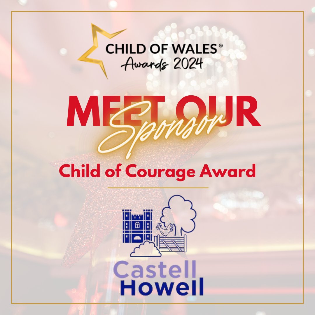 We are honoured to have @castellhowell as sponsor of our Child of Courage award, which recognises children with disabilities and illness, who are working tirelessly to overcome them. Read more here: ow.ly/b13h50R8pm1 #ChildofWales #Shinealight 🌟👏