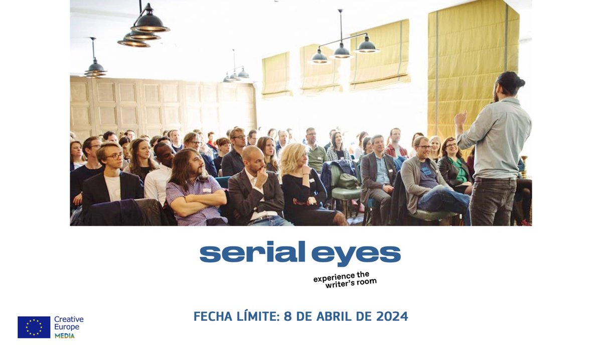 OficinaMEDIAEs's tweet photo. ¡Últimos días!
Serial Eyes: Destinado a #guionistas con proyectos de serie o largometraje para televisión.
Fecha límite: 8 de abril de 2024.
Más información > https://t.co/mKhiUOIgOh
#SerialEyes https://t.co/kUwk2tGzcq