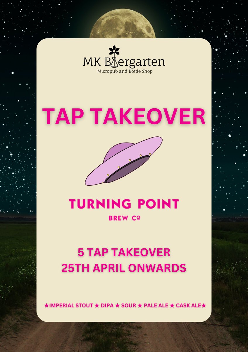 MKBiergarten's tweet photo. This month's tap takeover will feature Turning Point beers 😍
We've got something for everyone lined up, like Imperial Stout, DIPA, Sour, Pale Ale and Cask Ale 🍻
Thursday 25th April onwards 👌
@TurningPointbco #MKBiergarten #taptakeover #tapshowcase #craftbeer #event #beer https://t.co/fg4S8cmhHZ