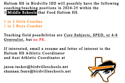 Haltom HS will possibly have the following coaching / teaching positions in 2024-25 at our 3 Feeder Middle Schools. Info ⬇️