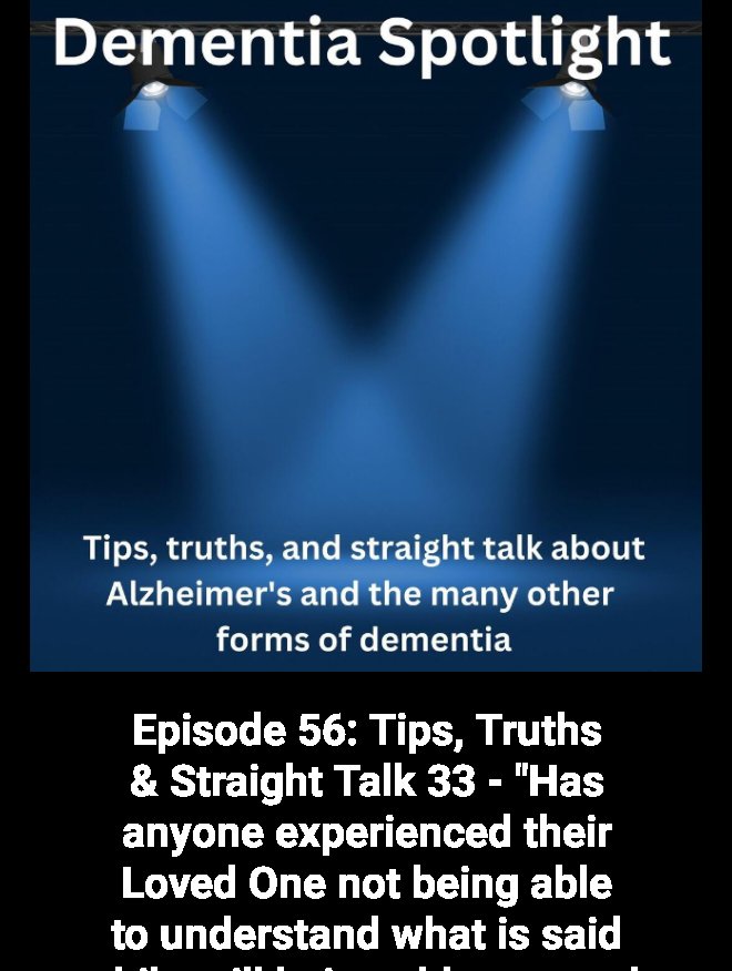 Check out this podcast! Episode 56: Tips, Truths &amp; Straight Talk 33 - "Has anyone experienced their Loved One not being able to understand what is said while still being able to speak well?" on Dementia Spotlight Podcast … iheart.com/podcast/269-de…