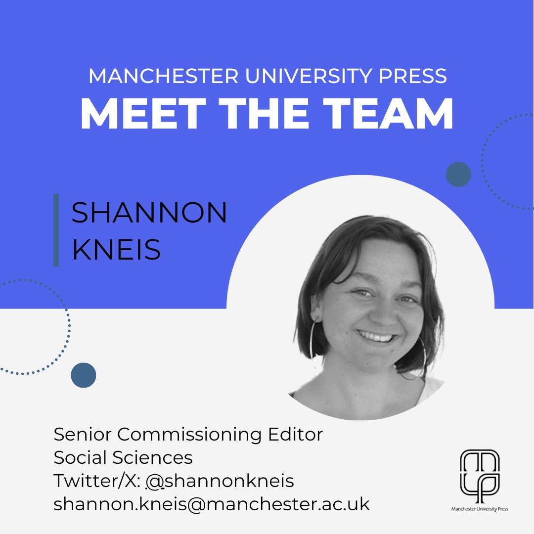 Attending #britsoc24 and have a proposal to pitch? Meet Senior Commissioning Editor for Social Sciences @shannonkneis - she would love to talk to you about your ideas, our book series, #openaccess or any publishing queries you may have. Find out more: manchesteruniversitypress.co.uk/sociology/meet…