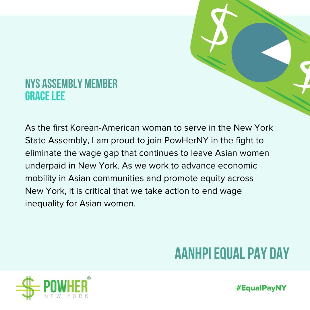 'As we work to advance economic mobility in Asian communities and promote equity across New York, it is critical that we take action to end wage inequality for Asian women.' - @AMGraceLee #AANHPIEqualPay #EqualPayNY