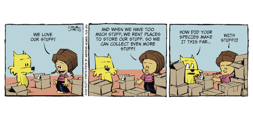 ScottStantis's tweet image. So many storage unit places around! So much stuff! 
Except books. They don't count as stuff.
@gocomics #stuff #storageunits