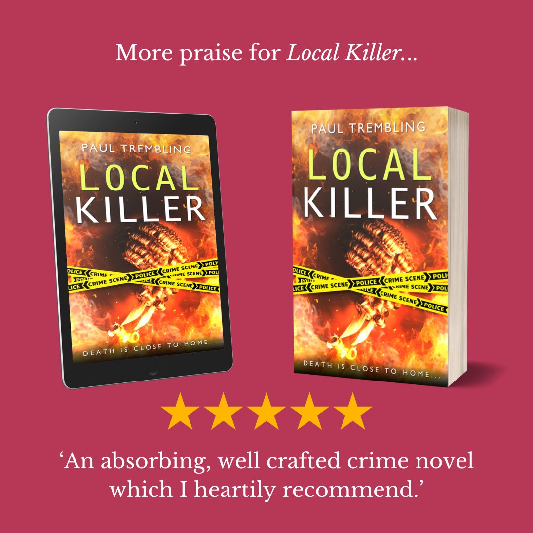 Have you read Local Killer by our author @paul_trembling? 'The plot twists were clever, and the unexpected revelations made at just the right time to keep me reading instead of getting the dinner. An absorbing, well crafted crime novel which I heartily recommend.' #bookstoread