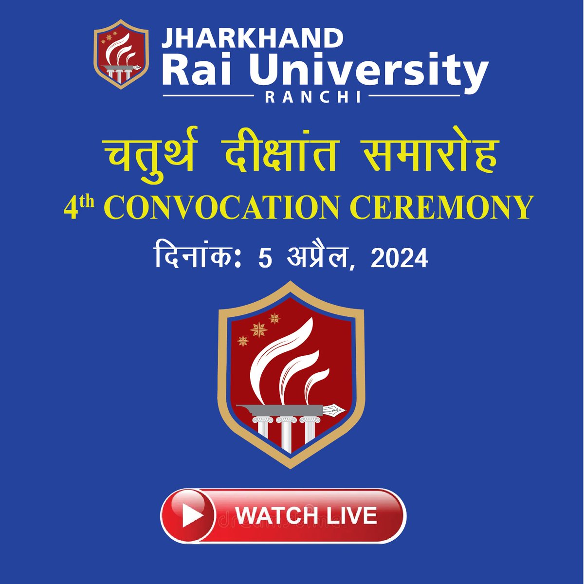 The 4th Convocation Ceremony of Jharkhand Rai University, Ranchi will be held on April 5, 2024, 
10:00 am onwards
Watch Live - youtube.com/watch?v=XHwxyn…

<a href="/mygovindia/">MyGovIndia</a> <a href="/EduMinOfIndia/">Ministry of Education</a> <a href="/ugc_india/">UGC INDIA</a> <a href="/MundaArjun/">Arjun Munda</a> <a href="/GSinimbo/">Gabriel Sinimbo</a> <a href="/harbeenarora/">Dr. Harbeen Arora Rai</a>
<a href="/SavitaSengar/">Savita Sengar</a>