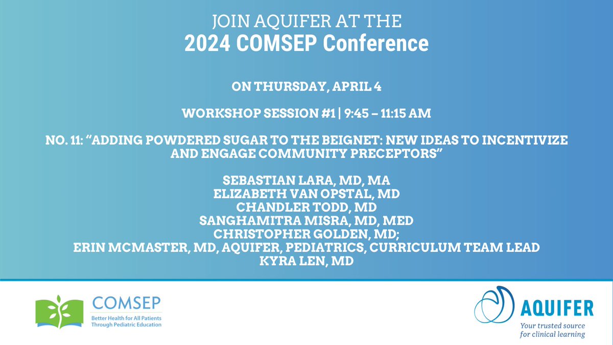 Join Aquifer Pediatrics consortium member Erin McMaster, MD, and her colleagues at #COMSEP2024 for a session on new ways to incentivize and engage community preceptors today at 9:45am.