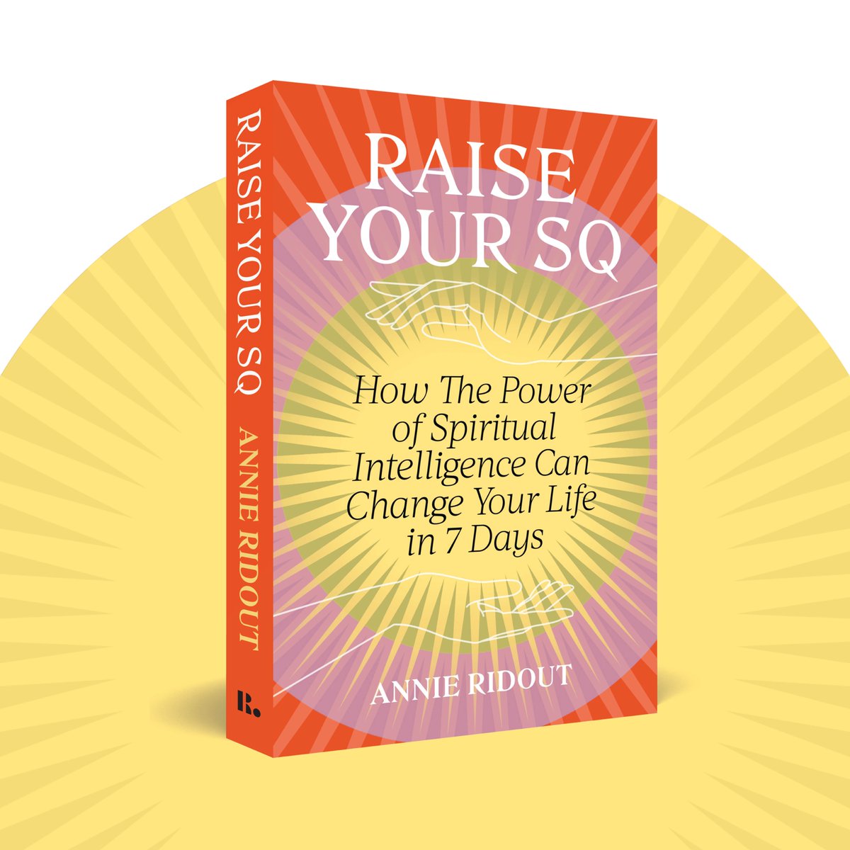 Raise Your SQ by @annieridout is back with a brand new paperback cover. ✨💫 Sharing her journey of raising her SQ through daily practices, rituals + exercises, Annie teaches you how tapping into your spiritual intelligence will allow you to build your dream life in seven days.