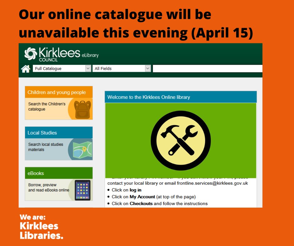 Due to routine maintenance, access to our online catalogue and library member accounts will be unavailable this evening (Monday, April 15) between 11.00pm and 12.30am. You'll still be able to use the @LibbyApp but will need to download new titles for bedtime reading #ReadKirklees