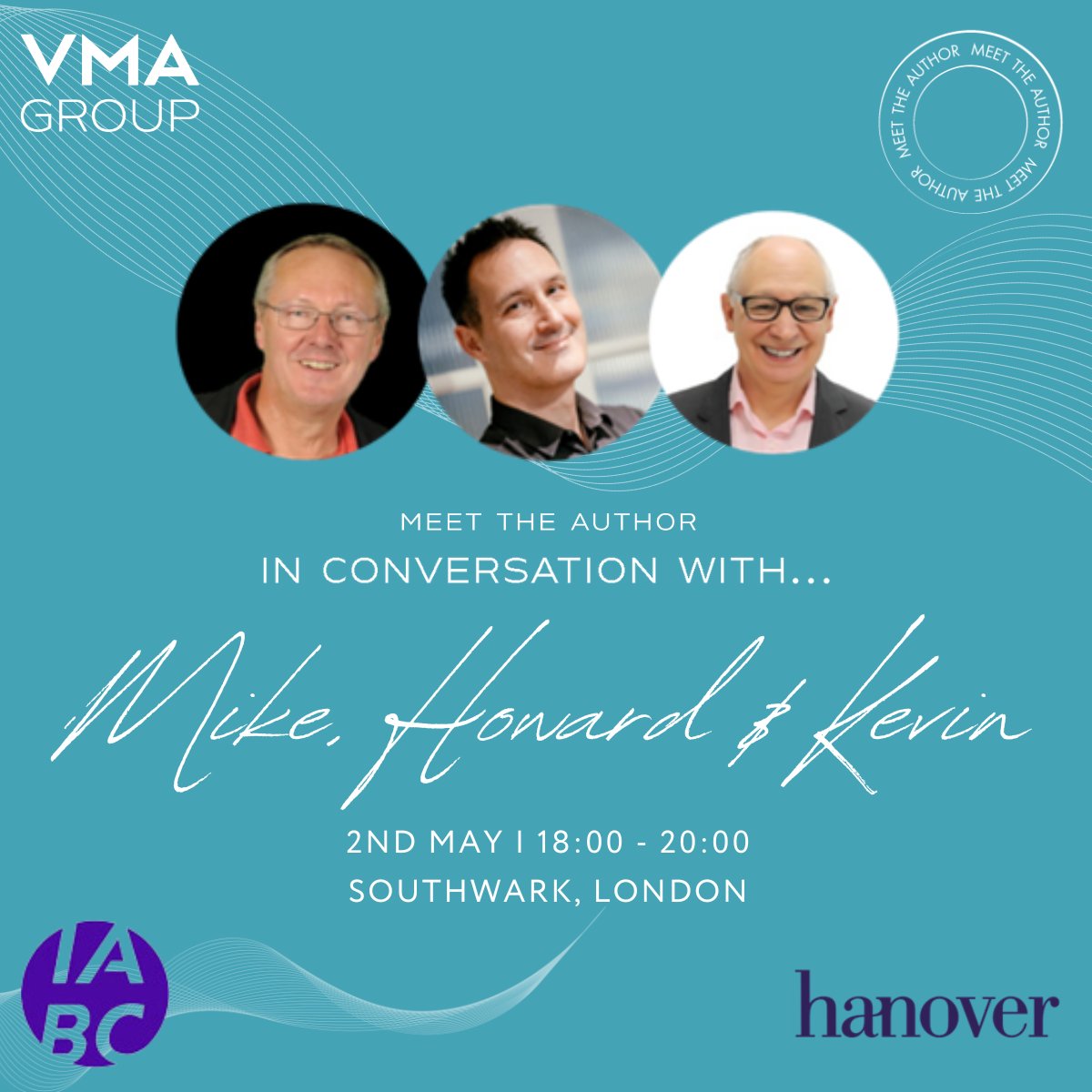 We're excited to be collaborating with @VMAGROUP for their next Meet the Author session on 2 May. Join us for an immersive event on listening with @iabcuki past presidents Mike Pounsford & Howard Krais, and Dr Kevin Ruck! Find out more & register: vmagroup.com/blog/2024/03/m… #IABC