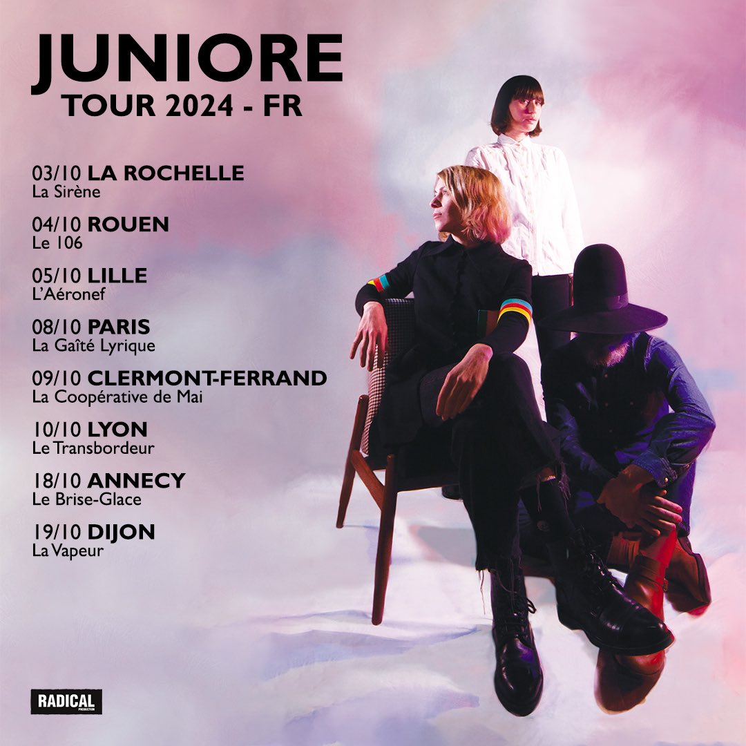 Tickets here —-> radical-production.fr/artistes/junio…