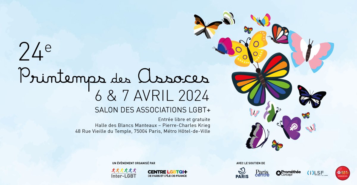 Retrouvez-nous ce week-end, 6-7 avril, au Printemps des Assoces #LGBTQIA, organisé par l'@InterLGBT et le @CentreLGBTParis, à la Halle des Blancs Manteaux #Paris4eme, pour vous présenter nos actions en cours