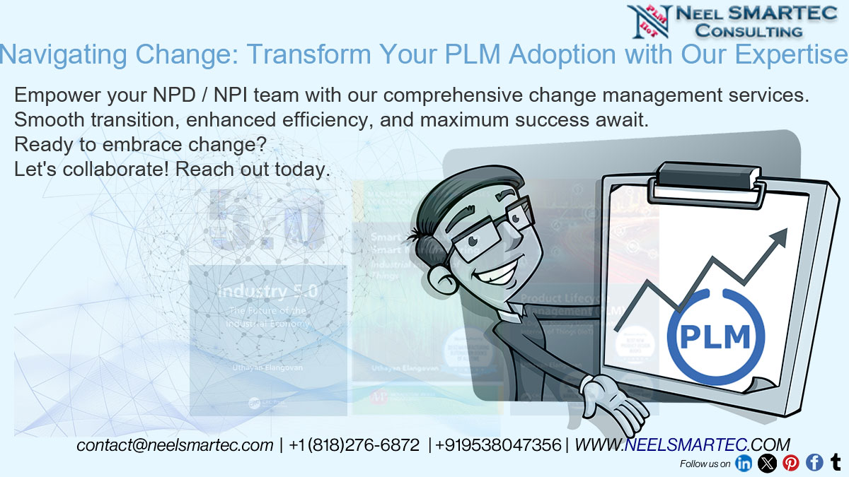 Empower your #NPD team for success! @neelsmartec change management expertise helps streamline #PLM #adoption, ensuring smooth transitions and maximizing efficiency. Let's navigate change together! #ChangeManagement #Business #Success #ROI #ROV neelsmartec.com/services