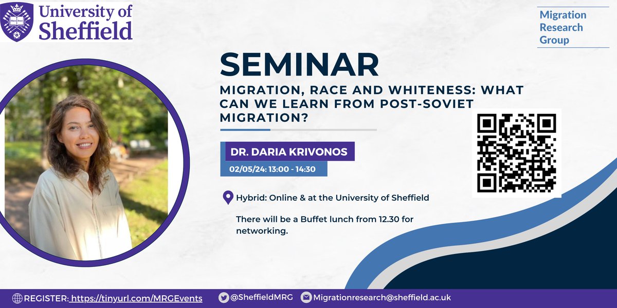 Tomorrow: Seminar on Migration, Race and Whiteness Speaker: @KrivonosDaria & discussant @BobBalogun 📅 2/5/24 ⏰ 1-2.30pm (UK). Buffet lunch served from 12.30 📍Hybrid [at the University of Sheffield] Register here: sheffield.ac.uk/migration-rese…