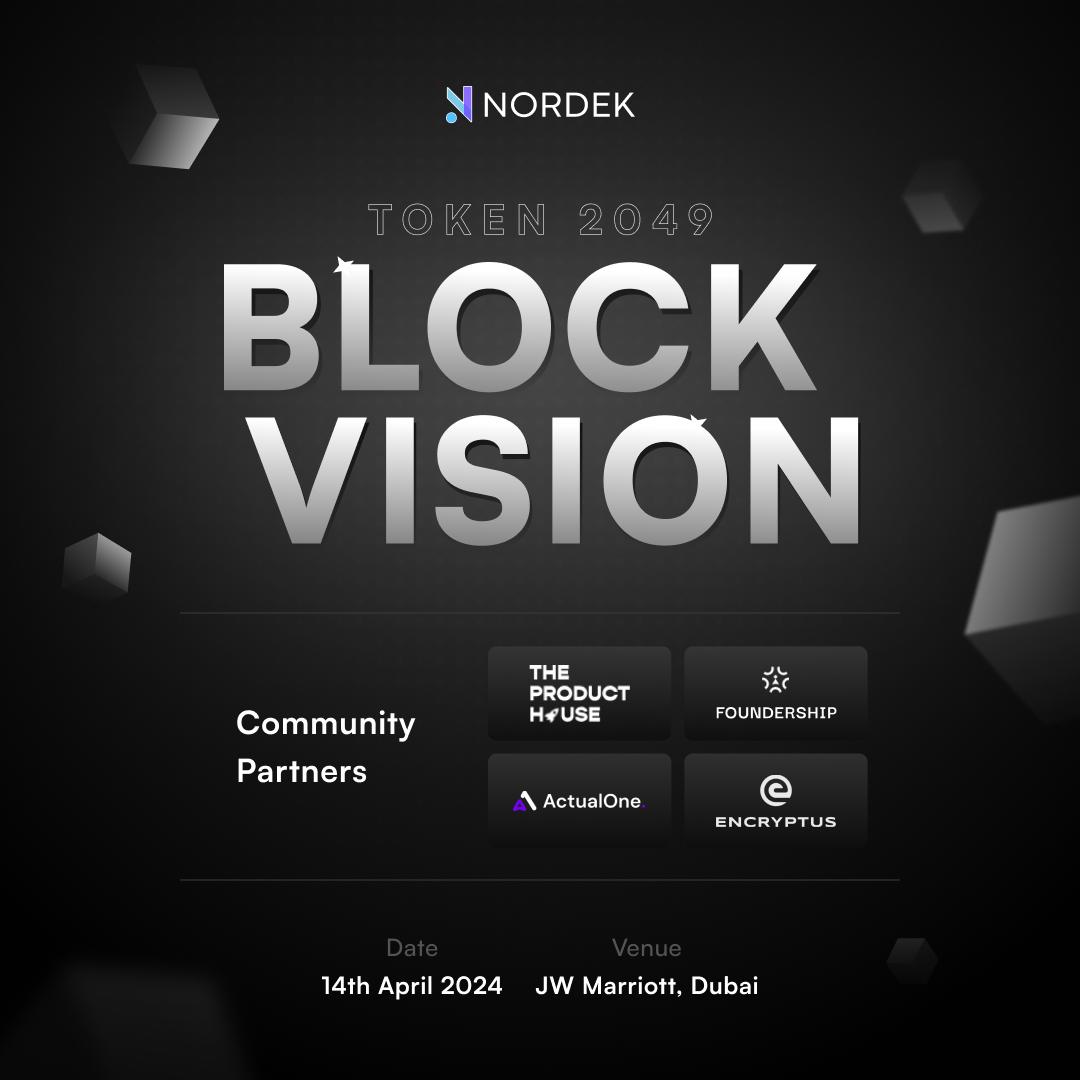 NORDEK joins hands with @0xTPH, Foundership, @ActualOnexyz, @EncryptusGlobal as a community partners for BlockVision during #Token2049 Week 🤝🏻 Register Here: lu.ma/bl0fcqe7