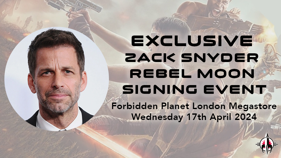 🚨 Due to massive demand for our recently announced signing with legendary director @ZackSnyder - we have just released an additional limited amount of tickets! Be quick though! 🚨 Details & tickets here - forbiddenplanet.com/events/2024/04…