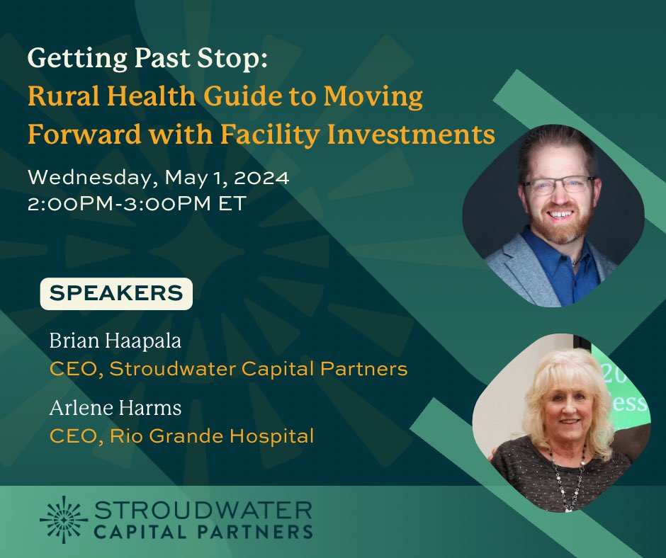 StroudwaterCap's tweet photo. Join @StroudwaterCap CEO, Brian Haapala and our special guest @riograndehosp CEO, Arlene Harms, for a virtual presentation and discussion focused on “Getting Past Stop: A Rural Health Guide to Moving Forward with Facility Investments.”

In partnership with @ruralhealth you can register today to join and learn best practices for keeping plans moving forward based on case studies and research from the field, and leave with an understanding of successful strategies for your capital project while mitigating risk.

🗓️ Wednesday, May 1, 2024
⏰ 2:00PM-3:00PM ET
🧑‍💻 https://t.co/IRqYD87rmT

#stroudwatercapital #ruralhealth #ruralhealthcare #criticalaccesshospitals #healthequity #nrha #usda #communityfacilities #capitalproject #capitalfinance