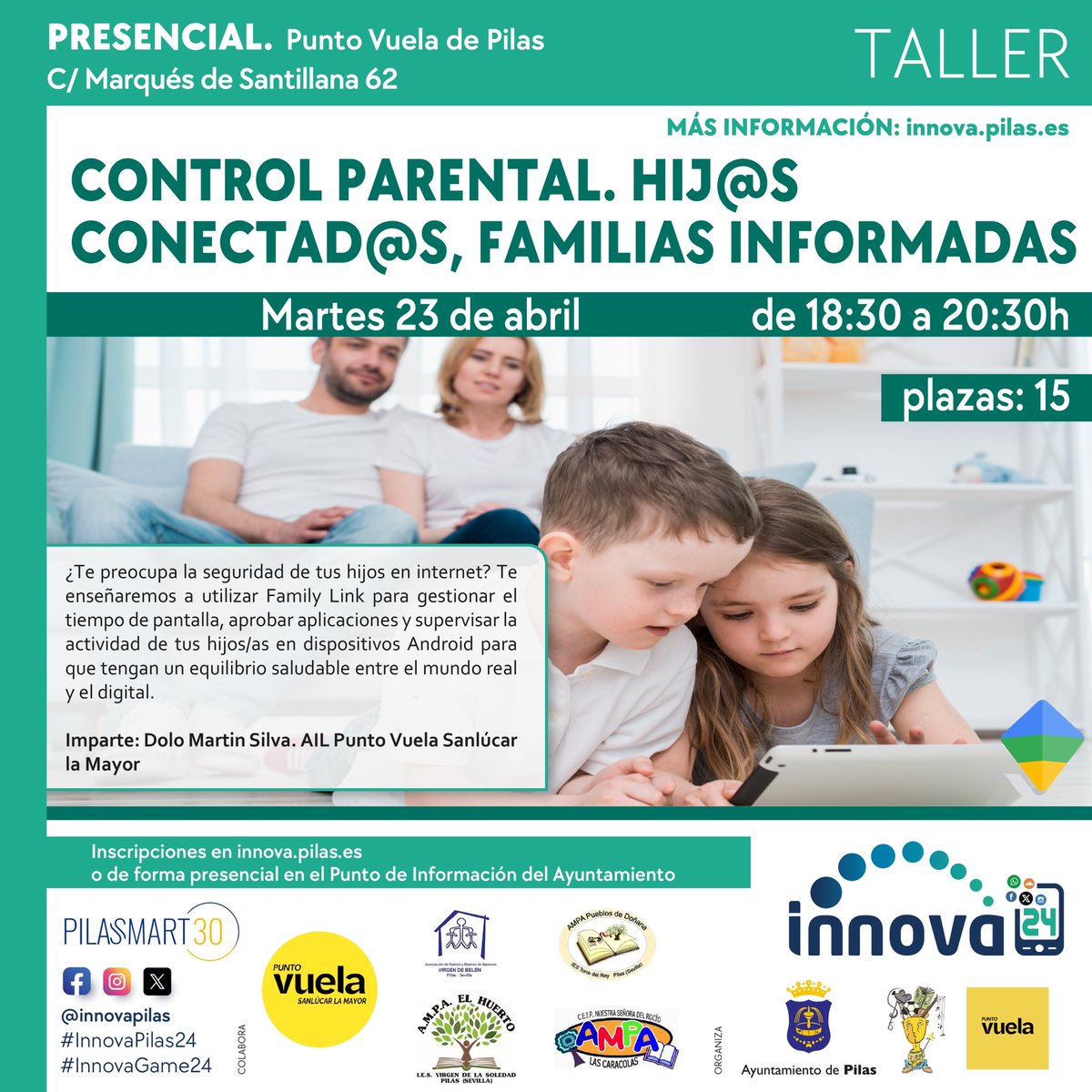 𝑭𝒂𝒎𝒊𝒍𝒚 𝒍𝒊𝒏𝒌✅

🔐 ¿Te preocupa la SEGURIDAD de tus hij@s en Internet? 

📌 Con este curso APRENDERÁS a utilizar Family Link: 
      • Gestiona el tiempo de pantalla.
      • Aprueba aplicaciones y supervisa la actividad en sus dispositivos.

🌐 innova.pilas.es