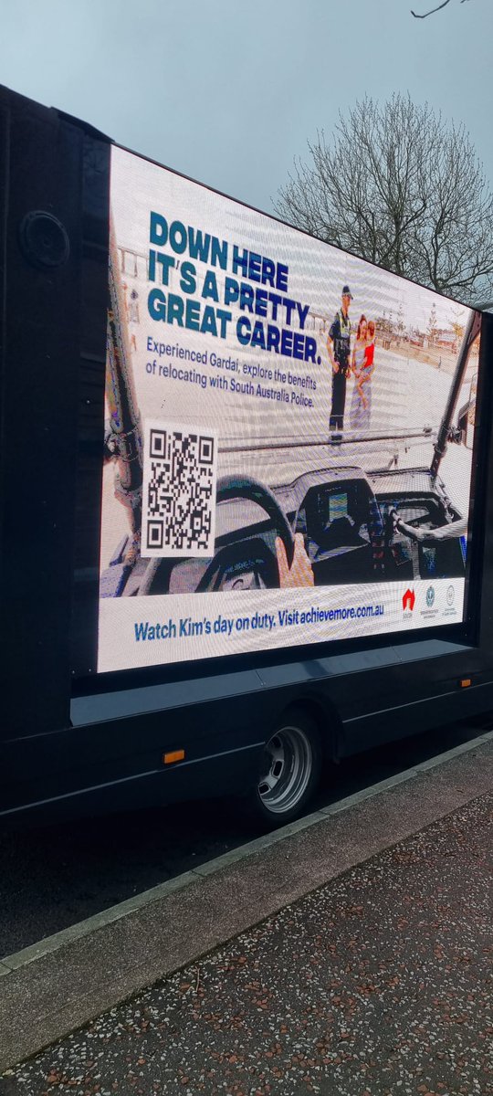 PLENTY OF COP ON This advertisement for the Australian police cheekily rolled up outside the front of Cork Gardaí HQ in Anglesea Street yesterday! It's as South Australia Police say they are looking to recruit 200 members of An Garda Síochana into their forces.