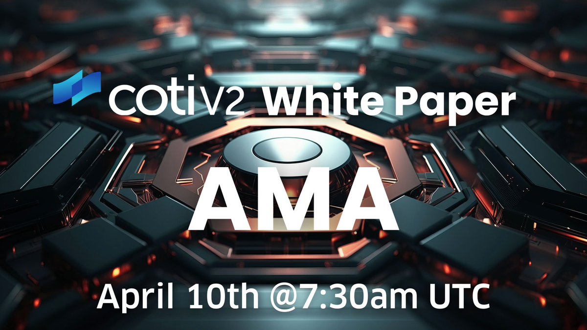 We’re happy to invite you to the #COTIV2 White Paper AMA with COTI's team, where we'll answer both pre-submitted and live questions regarding the white paper. The AMA will take place on April 10, 7:30am UTC. Location will be shared soon. Ask away: docs.google.com/forms/d/e/1FAI… $COTI
