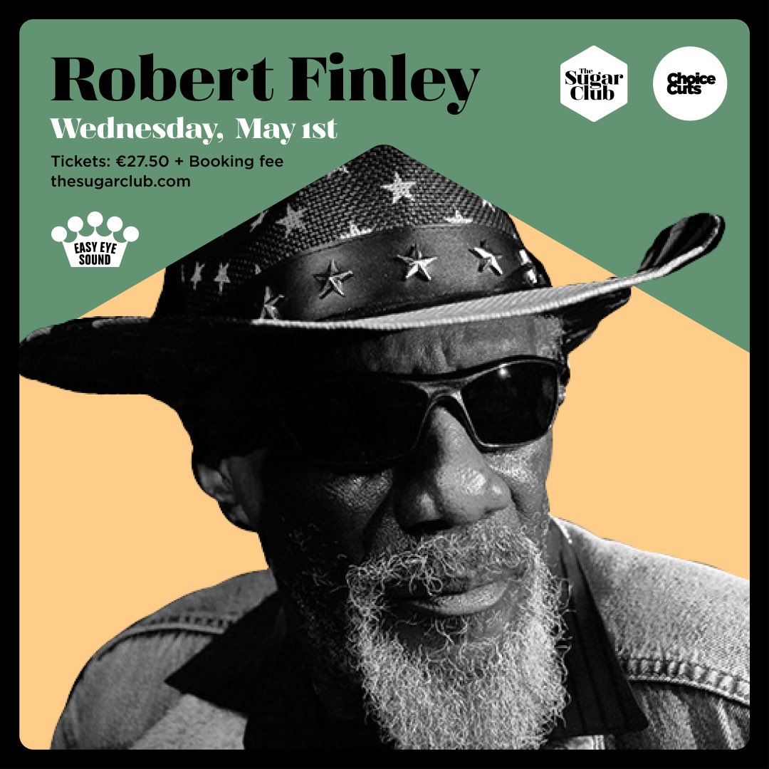 “Approaching his eighth decade, then, and with no shortage of tall tales to impart, Robert Finley’s work here is clearly just getting started.” Uncut. We are delighted to present Robert Finley in The Sugar Club this May. Tickets: bit.ly/TSC_RobertFinl…