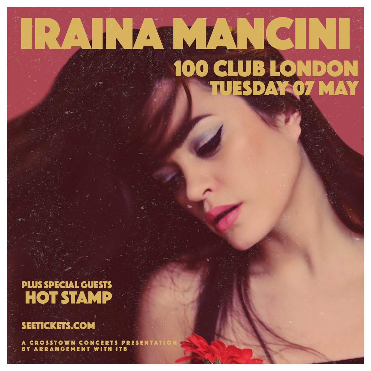 Special guests Hot Stamp join @IrainaMancini at @100clubLondon this May. Tickets are on sale here: crosstownconcerts.seetickets.com/event/iraina-m…