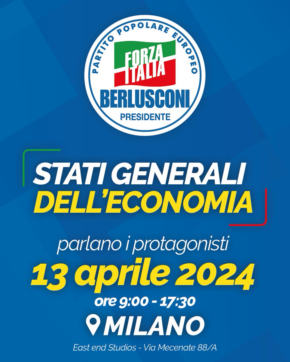 Sabato 13 Aprile a #Milano gli Stati Generali dell’Economia di Forza Italia. Con la presenza di esperti di economia, rappresentanti del mondo imprenditoriale e politico con al centro le strategie più efficaci per la crescita e lo sviluppo dell'Italia.