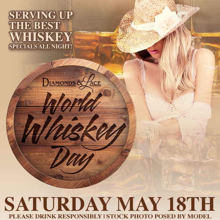 🥃🤠🎉 Join us on May 18th for #WorldWhiskeyDay at Diamonds & Lace! Our gorgeous cowgirls will be keeping the party WILD and #Chattanooga's best bartenders will be serving up shots of whiskey all night long! Don't miss the party! 🍻 #WhiskeyLovers #CowgirlUp #CheersToThat #Dia...