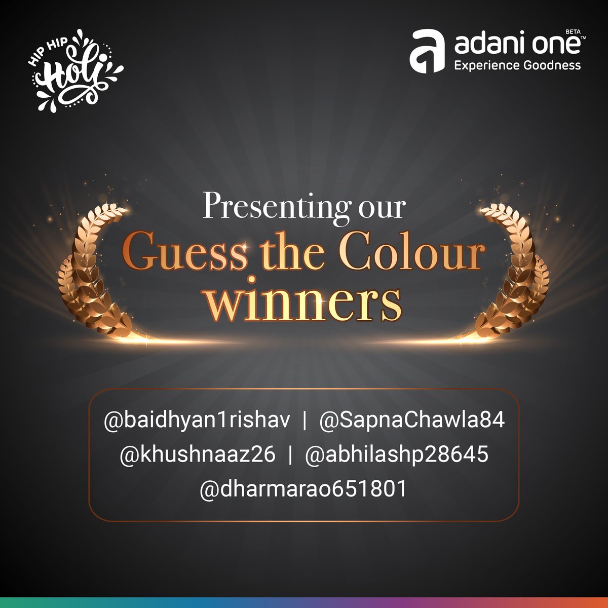 And the winners of our #GuessTheColour contest are here✨ Super congratulations to all the winners! Kindly DM us your contact details to claim your gift hampers. For more such fun contests, keep following Adani One. 

#Winners #HoliContest #Fun #AdaniOne #ExperienceGoodness