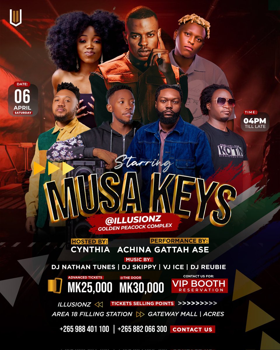 MUSA KEYS TO MALAWI. ALONG SIDE Achina Gatta Ase! 🔥👊

Get your tickets now and don't miss out this experience. 

#MussaKeysLive #IllusionzExperience