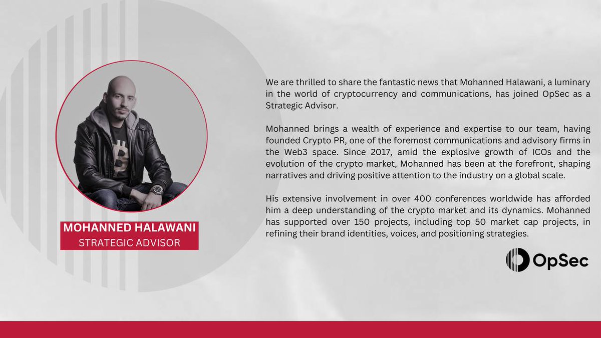 New advisor onboarding! Exciting Announcement: Mohanned Halawani Joins OpSec  as Strategic Advisor! We are thrilled to share the fantastic news that  Mohanned Halawani, a luminary in the world of cryptocurrency and  communications,