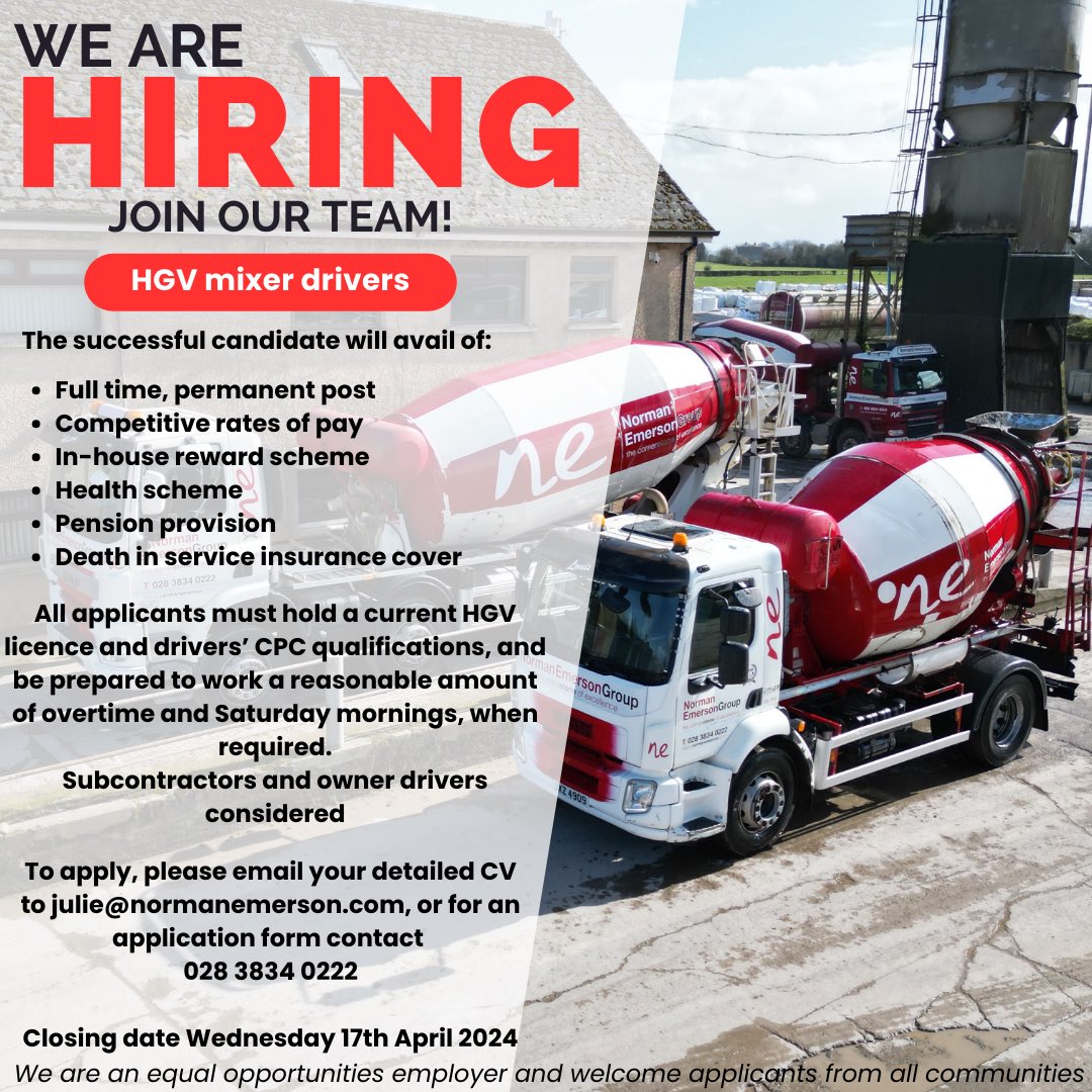 HGV mixer drivers 

- To apply contact Julie on 028 3834 0222 or at julie@normanemerson.com 
- Closing date for applications: Wednesday 17th April at 5pm 

#HGV #jobopportunity #HGVdriver