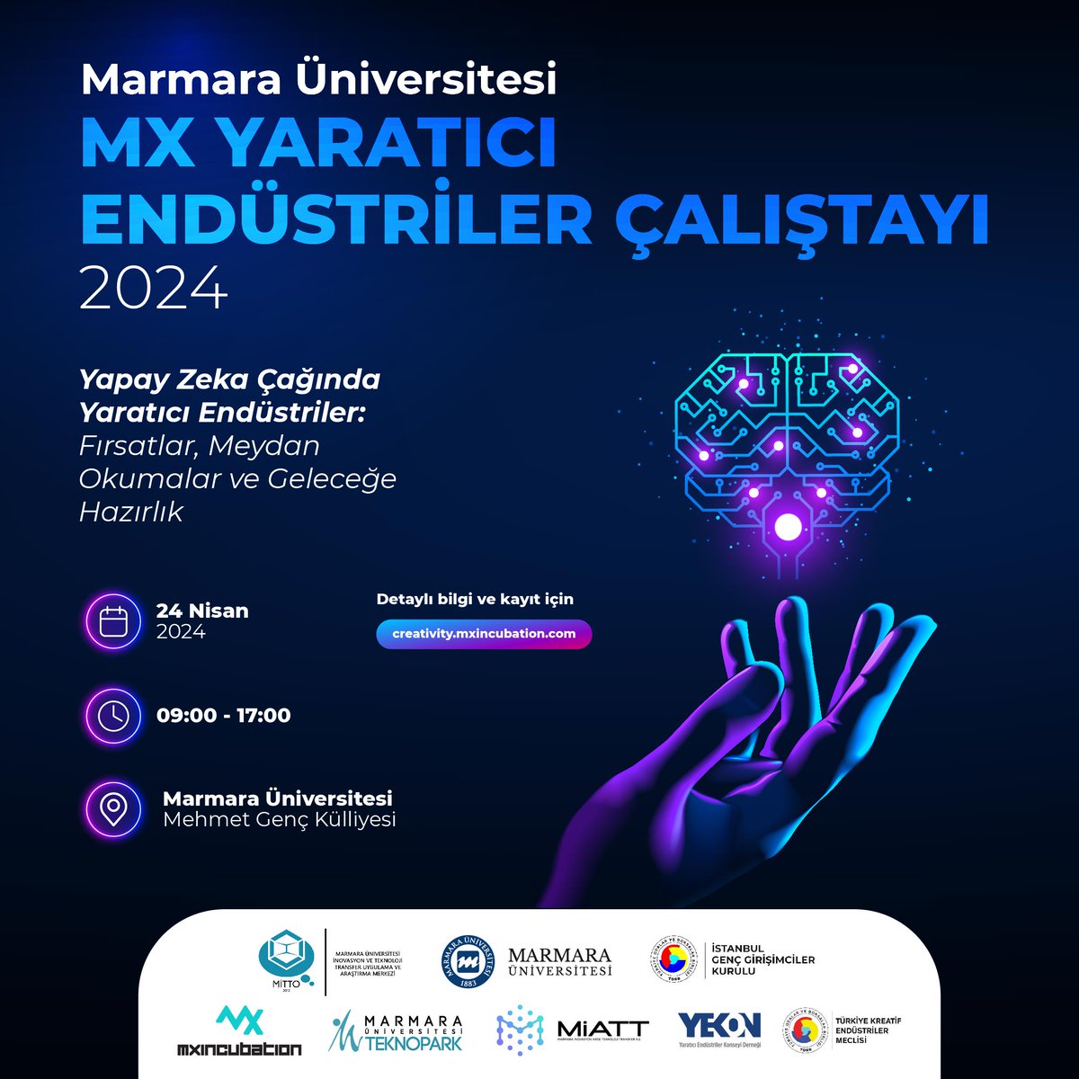 Marmara Üniversitesi Mx Yaratıcı Endüstriler Çalıştayı 2024 için Hazırız! Detaylı bilgi ve kayıt için: kreatif.mxincubation.com #mxincubation #yaratıcıendüstriler #çalıştay #workshop #yapayzekâ #girişimcilik