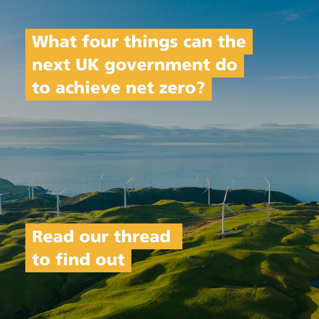 By January 2025 – at the latest – the UK will head to the polls to elect a new national government. But whoever leads the next Parliament faces a difficult task: achieving net zero by 2050. With just 26 years to go, time is running out. 🧵 Read our thread: