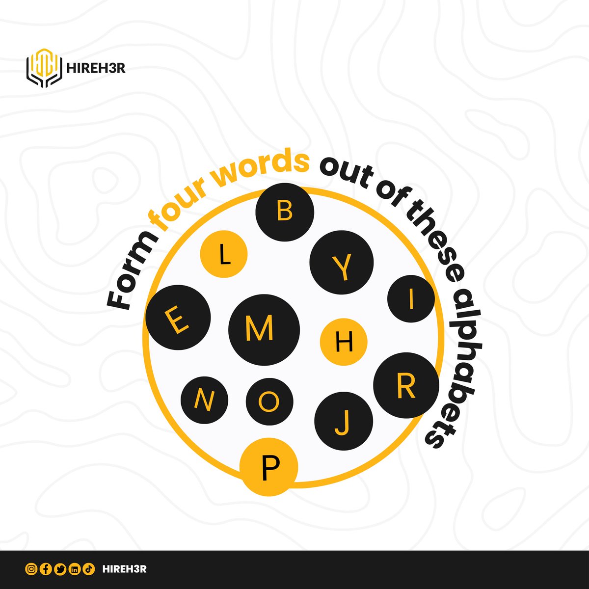 Can YOU Form Four words out of these Alphabets?😁
Tell us in the comment section.

#hireh3r #hireh3rtriviathursday #trivia #triviathursday #worktrivia #thursdayvibes #thursdaymood #wordpuzzlegames #wordpuzzle