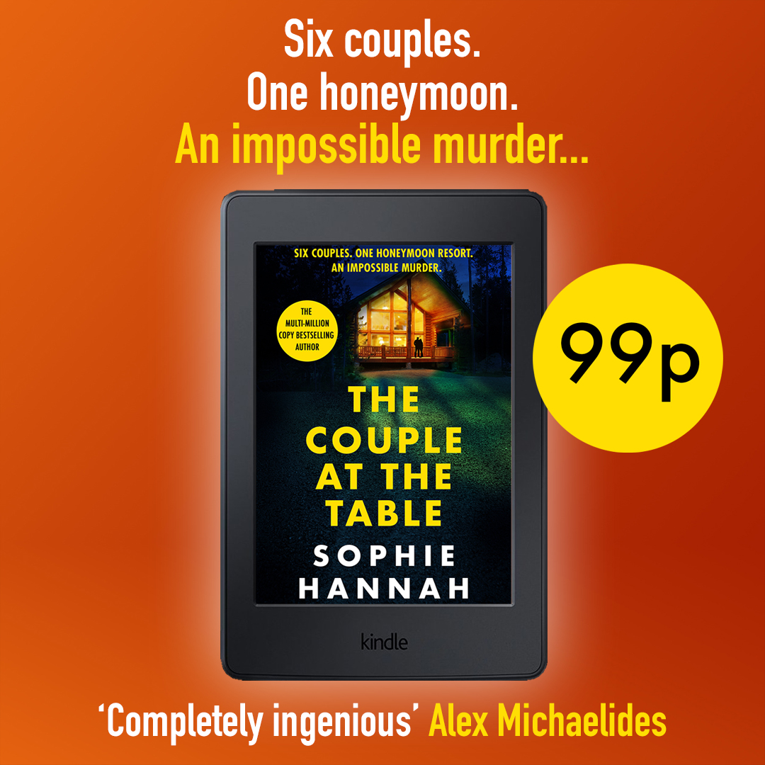 'Completely ingenious' ALEX MICHAELIDES 'BY FAR Sophie Hannah's best one yet' GILLIAN McALLISTER Have you read @sophiehannahCB1's latest bestseller THE COUPLE AT THE TABLE? It's available just 99p in eBook this month - don't miss it! brnw.ch/21wIv6r