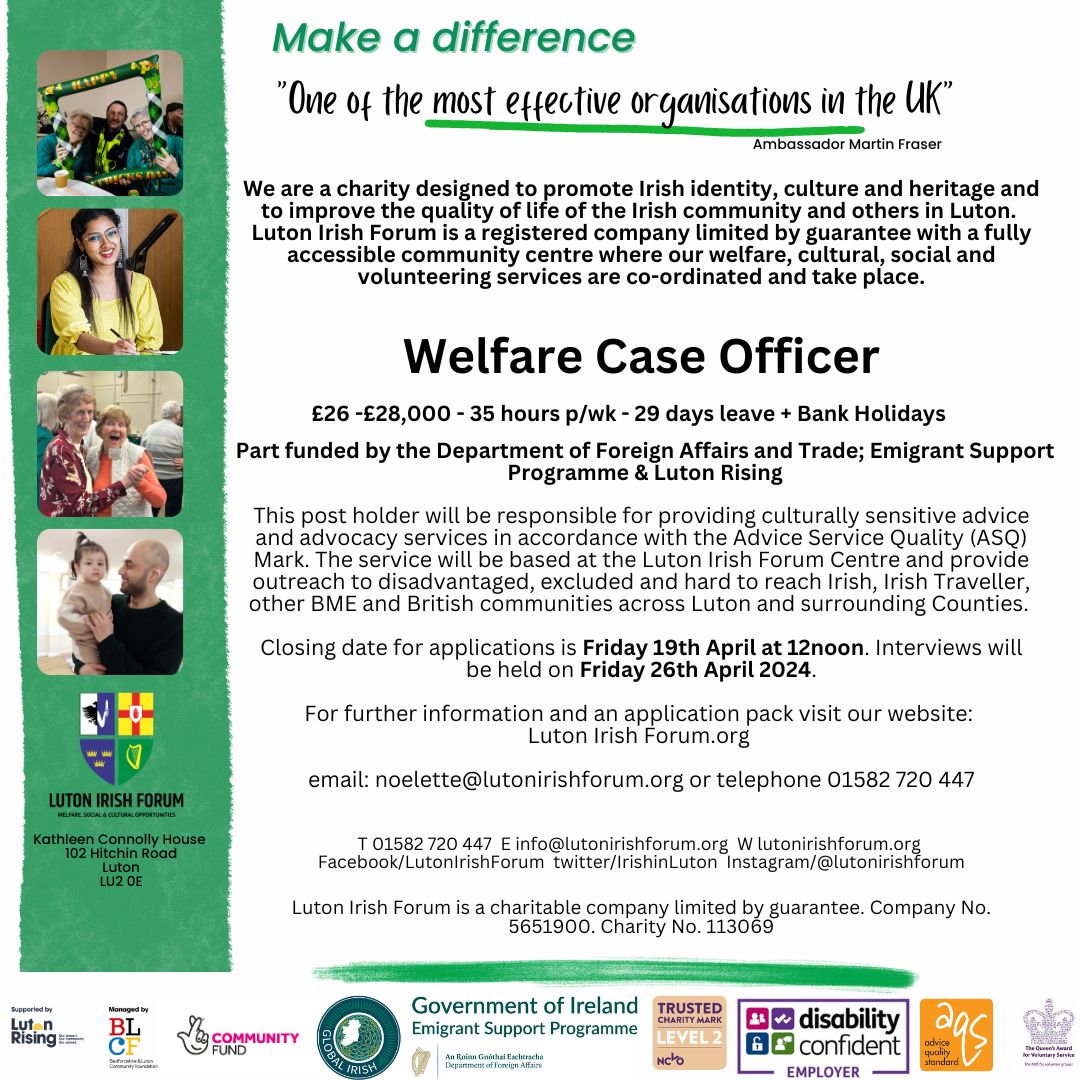 Come and work as part of our friendly team. To apply head to lutonirishforum.org/vacancy Closing date Friday 19th April 12 noon. Interviews Friday 26th April.