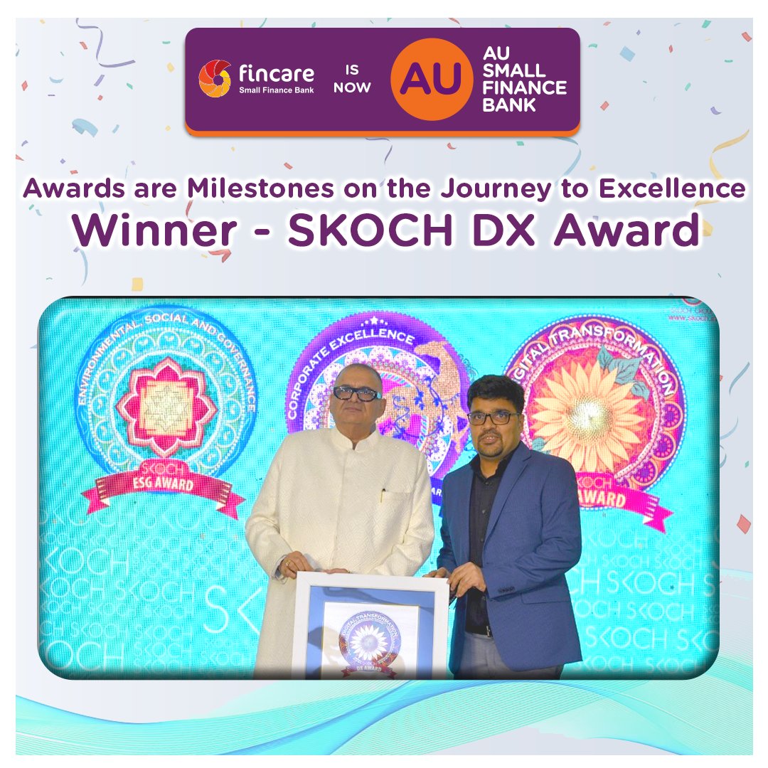 Proud moment: Fincare now AU Small Finance Bank, wins the Prestigious SKOCH DX Award for Sampark (Employee CRM) Initiative! Gratitude to SKOCH Awards for this prestigious recognition!