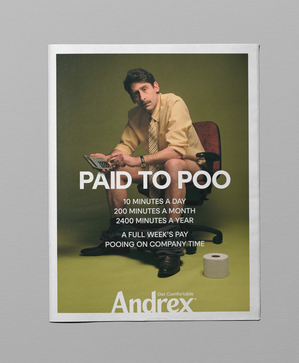 FCB's new Andrex campaign encouraging people to poo at work has many great executions ...

But I think this one taking an accountant's perspective is the best 

ECD: Kyle Harman-Turner