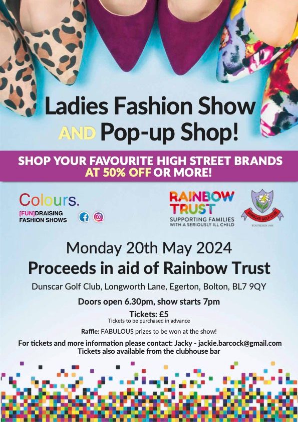 👗 Calling all fashion lovers! Don't miss our Ladies Fashion Show &amp; Pop-up Shop on May 20, 6:30PM. Tickets: £5 with proceeds to support Rainbow Trust. Plus, win amazing prizes during the show!

🎟️ Contact Jacky for tickets or grab them at the clubhouse bar.