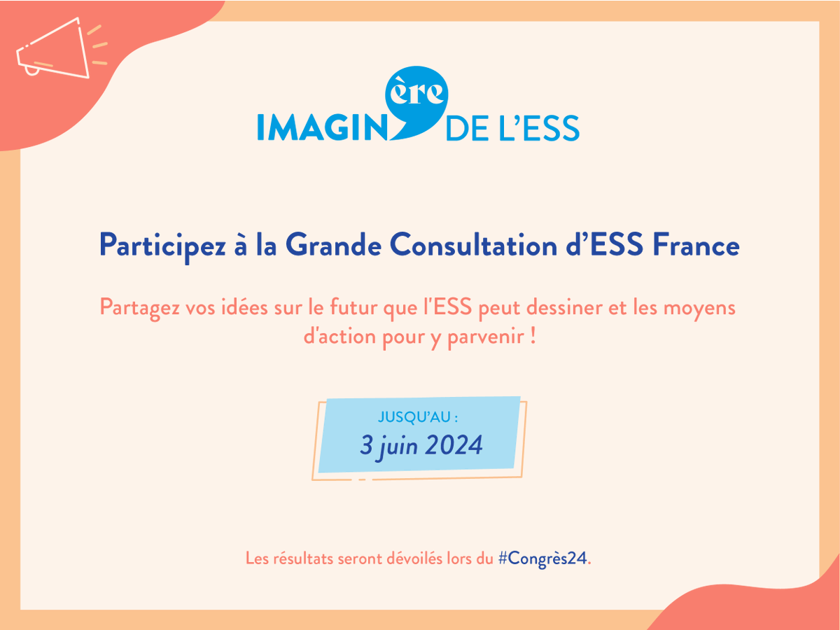 🚀📣 #ImaginEreESS · Participez à la Grande Consultation d'ESS France ! Imaginez un futur social et solidaire et proposez des actions concrètes pour le développement de l'ESS, en répondant à la ✨Grande Consultation✨ouverte jusqu'au 3️⃣ juin ! ➡️ ess-france.org/participez-a-l…
