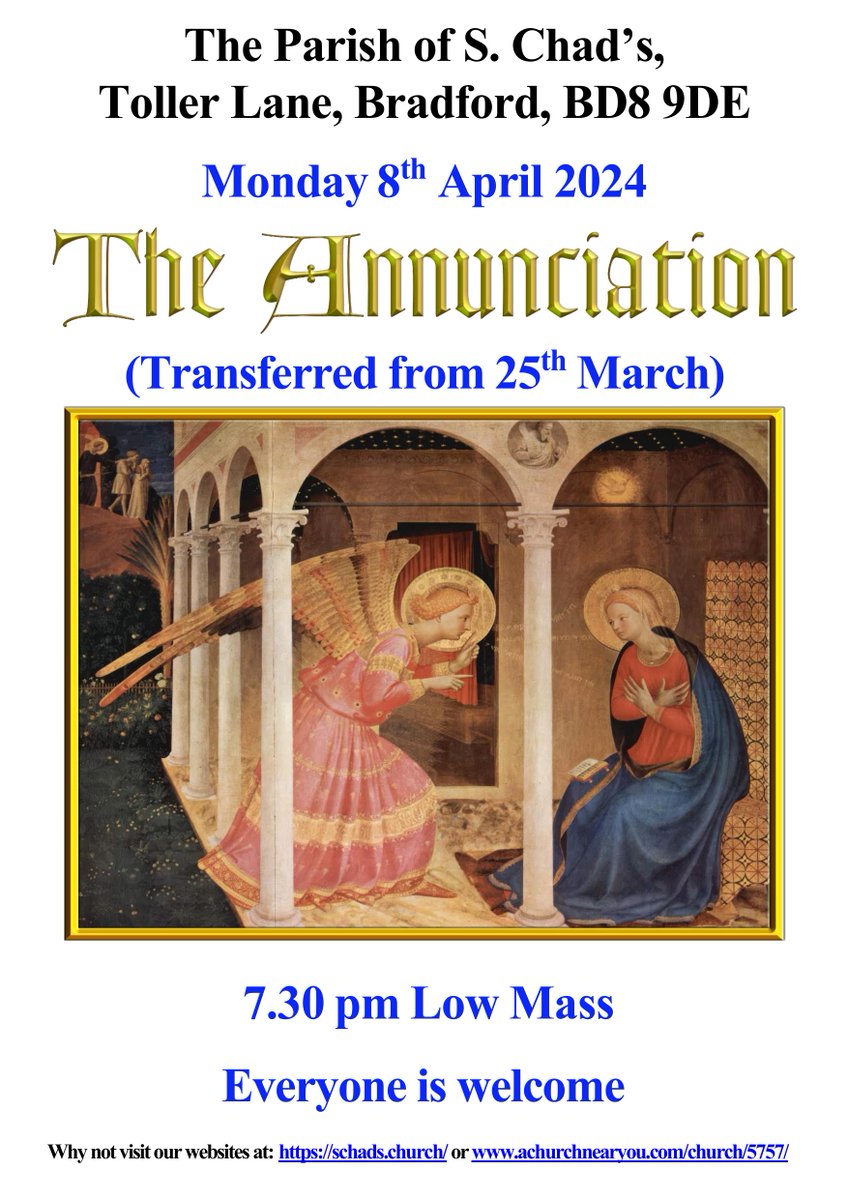 Everyone is invited and welcome to come and join us at the Parish of @SChads1 Toller Lane, Bradford, BD8 9DE for The Annunciation Low Mass on Monday 8th April 2024, at 7:30pm. @polly_speight @AndyJolley1 @bradfordwest_ @chrischorlton @DaineExley33320 @LeedsCofE @GoldieChrisG