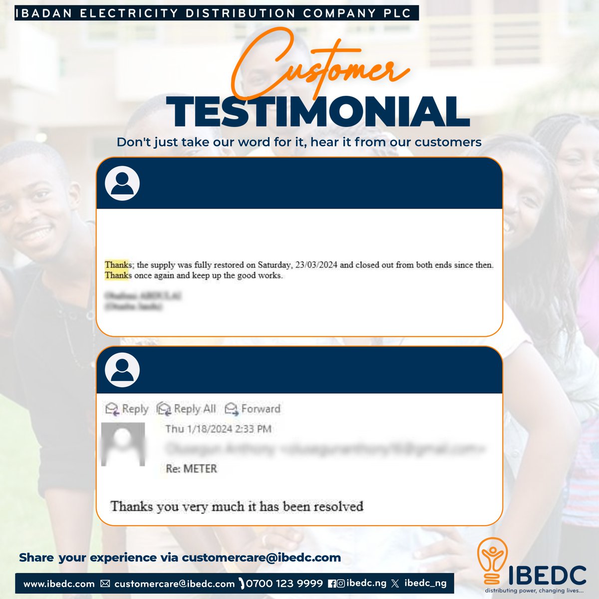 We are grateful to our incredible customers for sharing their experiences, it enables us to serve you better. #ibedc #customertestimonial #sucessstories #metering #distributingpower📷 #changinglives